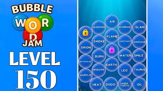 Bubble Word Jam Level 150 Full Walkthrough Solution