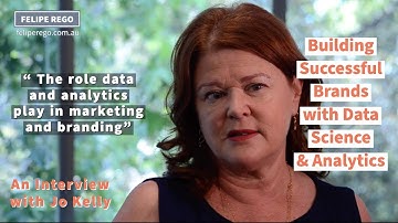 The Role Data & Analytics Play in Marketing and Branding (2/8) - feliperego.com.au