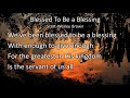 Blessed to be a blessing  with lyrics scott wesley brown