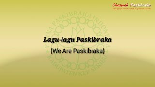 We Are Paskibraka || Kumpulan lagu-lagu Paskibraka