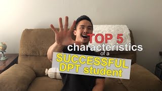 How to be Successful in Physical Therapy School | Top 5 Characteristics
