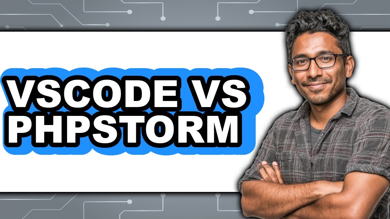 VSCode vs PHPStorm - 2025 Comparison - YouTube