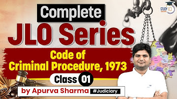 Rajasthan Judiciary Preparation | JLO Class-1 | CRPC, 1973 | Code of Criminal Procedure | StudyIQ