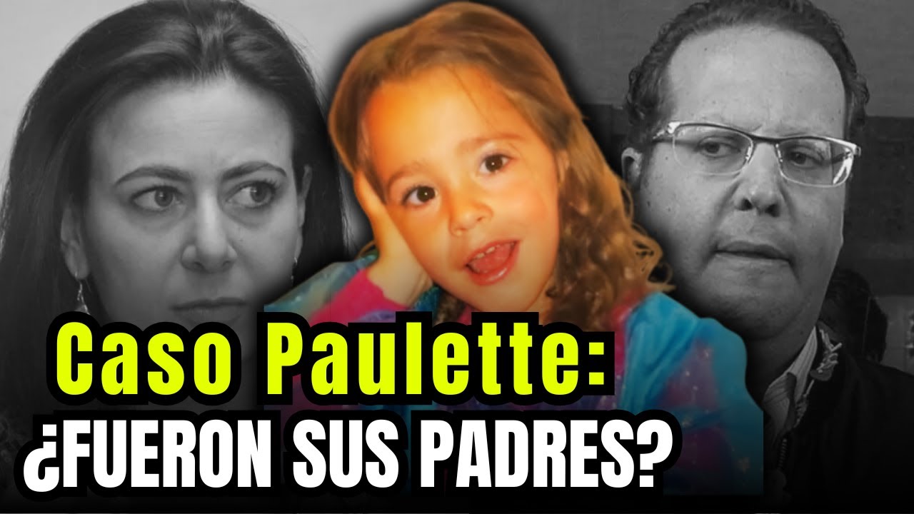 ¿Qué pasó con Paulette? El Caso que Conmovió a México | Crónica Criminal