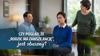 Odc. 825: Czy pogląd, że „rodzic ma zawsze rację”, jest słuszny?