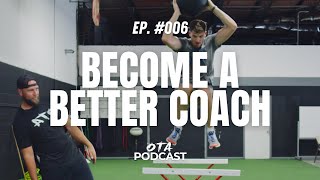 The Coaching Blueprint: 3 Essential Tips to Becoming a Better Performance Coach