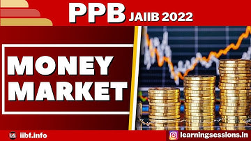 PPB IMPORTANT CLASS | PPB NEW SYLLABUS | MONEY MARKET | JAIIB PPB 2022 EXAM DATE AND MOCK TEST