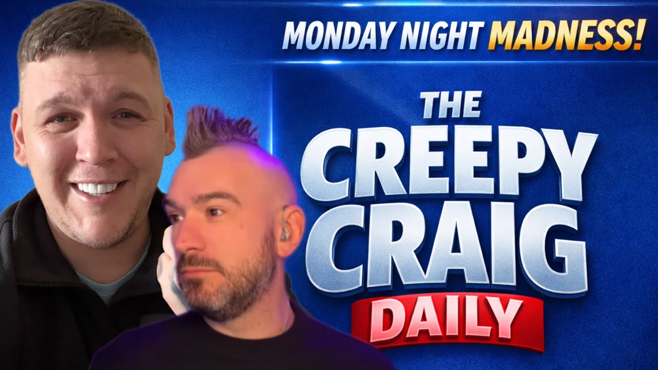 The Creepy Craig Daily Monday Night Madness