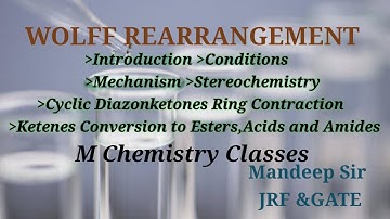 Wolff Rearrangement Introduction Conditions Mechanism Stereochemistry Ring Contraction For CSIR NET