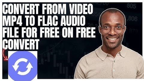 How to convert from video MP4 to FLAC audio file for free using free convert website
