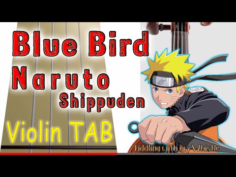 Видео: Blue Bird - Naruto Shippuden - Violin - Play Along Tab Tutorial