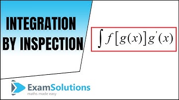 Integration by Inspection : Integrals of the form f[g(x)]g