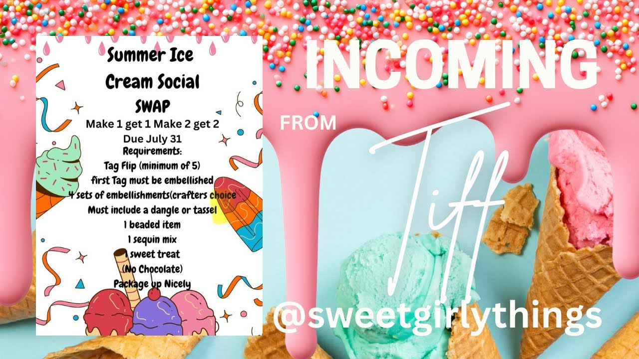 INCOMING ICE CREAM SOCIAL from Tiffany @sweetgirlythings on YouTube hosted by @Annloca71 