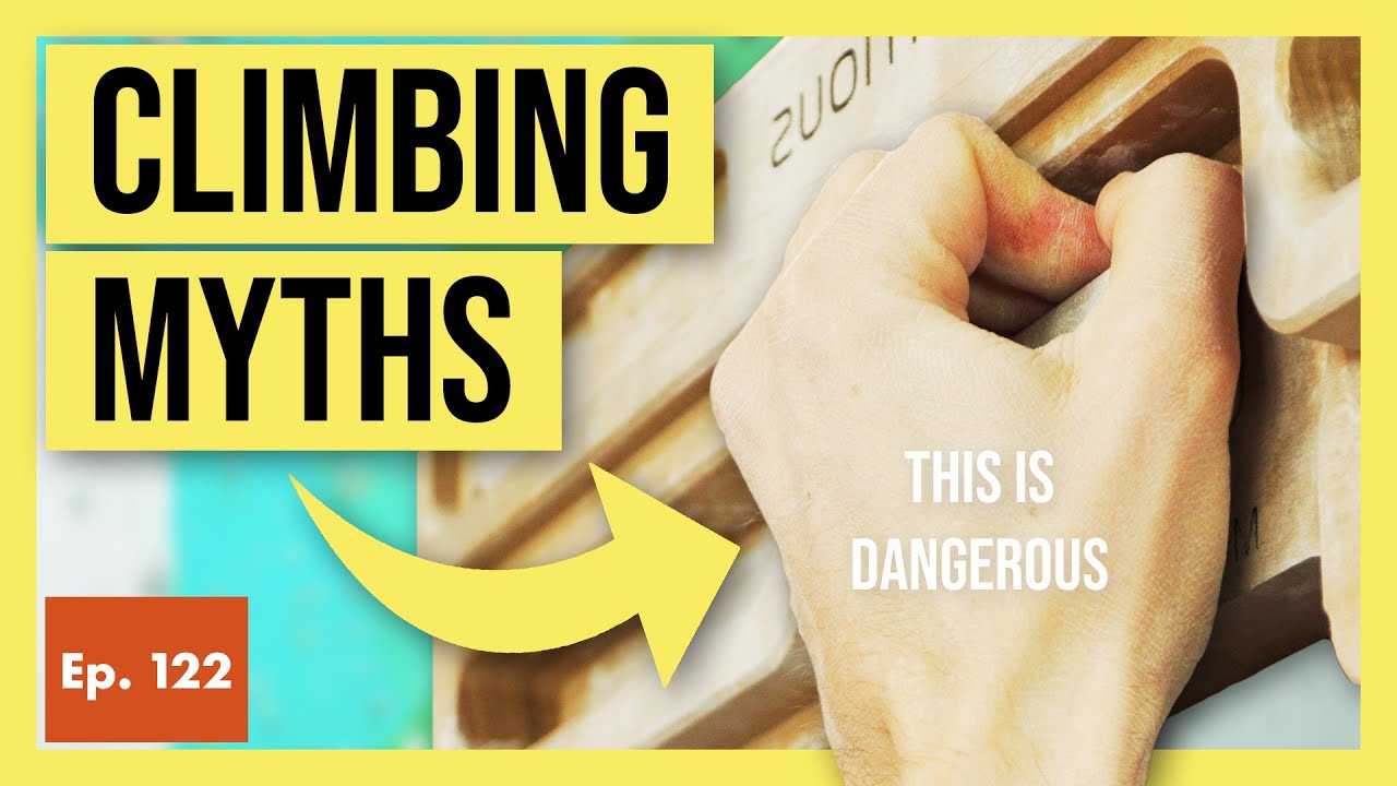 These 5 Climbing Myths Must Be Stopped (Full Crimp, Carbs, Weight