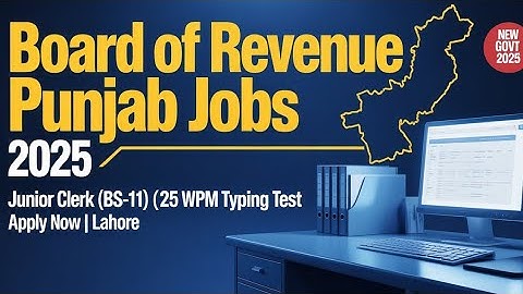 Board of Revenue Punjab Junior Clerk Jobs 2025 | Apply Online | 25 WPM Typing Test | Lahore Based