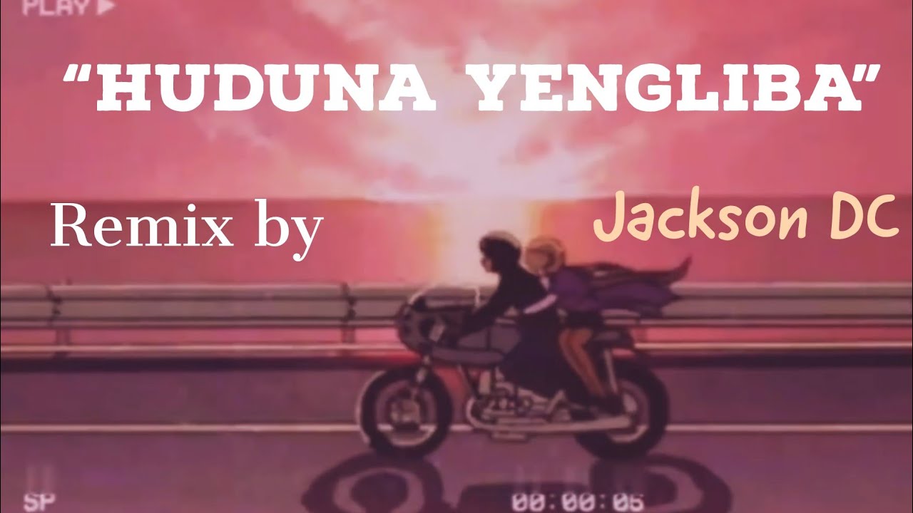 Huduna Yengliba   Remix By Jackson DC