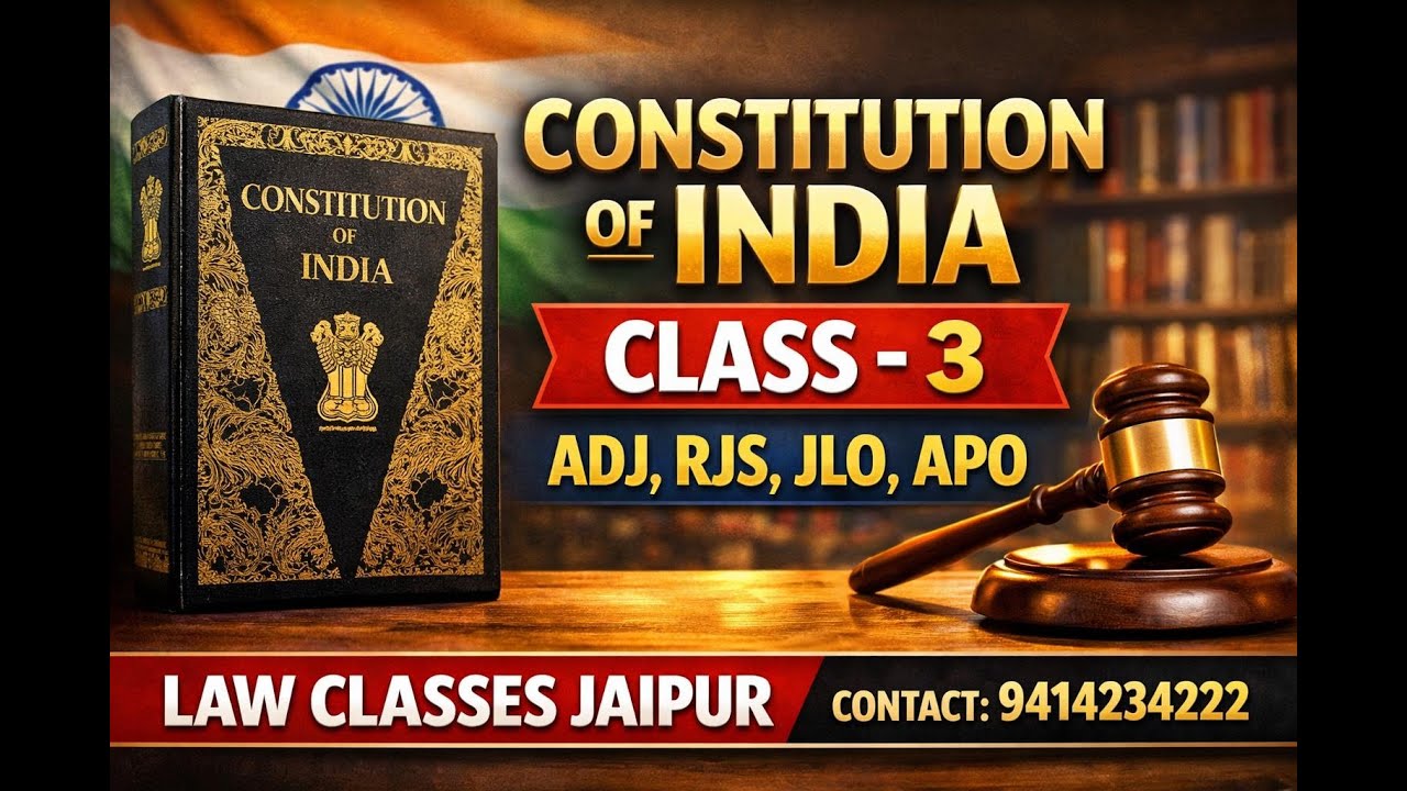 CONSTITUTION CLASS-3 | ADJ, RJS, JLO, APO, AND OTHER JUDICIARY EXAM | CONSTITUTION OF INDIA HINDI