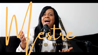 Raquel Santos / Mestre / Em Casa