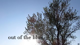 out of the blue | original song