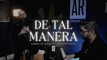 De tal Manera - Abel Zavala