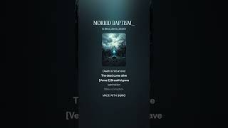 もっとズンズン 😈MORBID BAPTISM😈