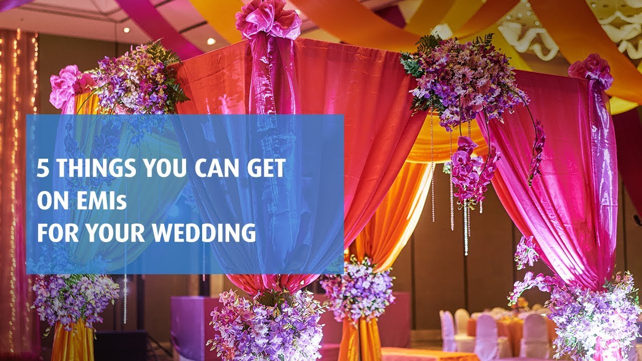 5 things you can get on EMIs for your wedding | #JustEMI pradhan mantri awas yojana hindi