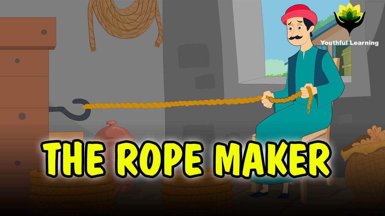 The Rope Maker - Adapted from Arabian Nights, Famous English Stories For  Kids, Youthful Learning