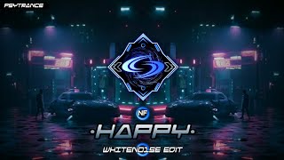 PSYTRANCE ◈ NF - Happy (WHITENO1SE Edit)