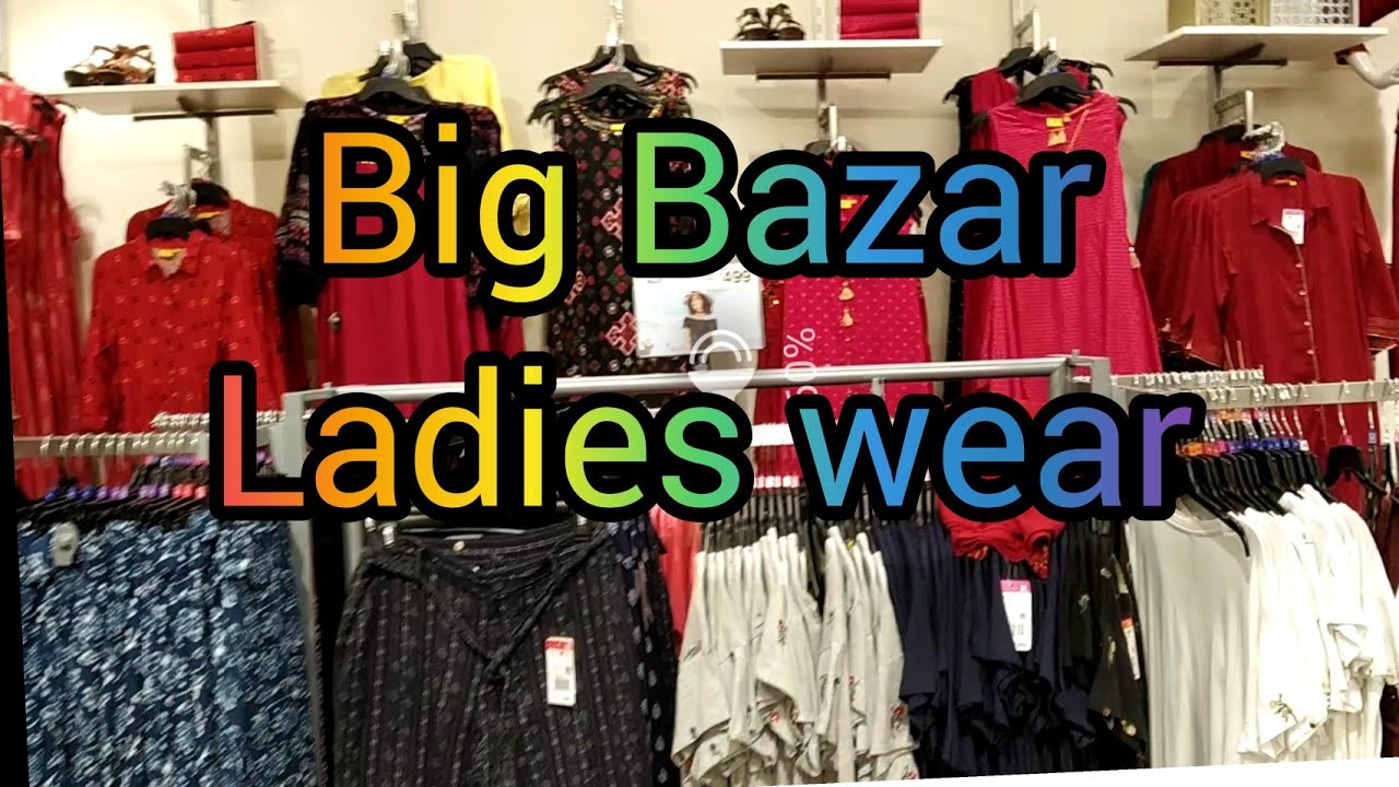 Big Bazaar women's clothing