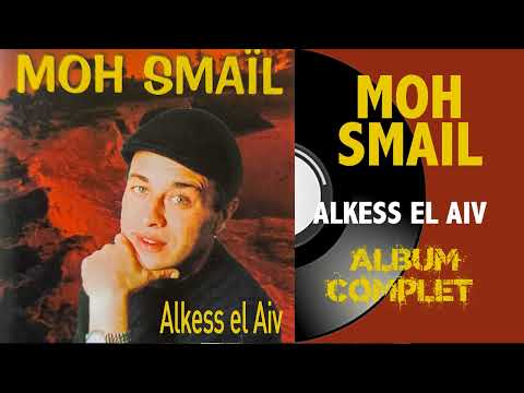 Moh Smaïl - Alkess el Aiv