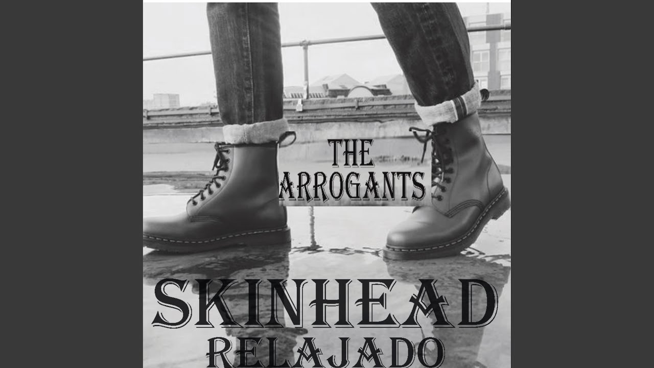 SKINHEAD RELAJADO