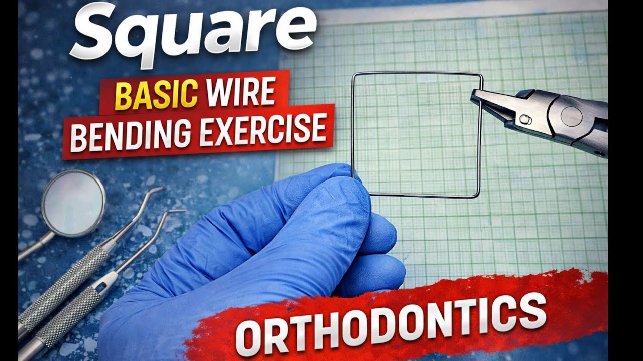 Square - Basic Wire Bending Exercise |Orthodontics |Dental Occlusion|Dr Raj Dentistry|