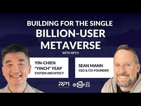 RP1 - AWE USA 2023 - Building for the Single Billion User Metaverse