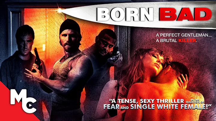 Born Bad | Full Movie | Drama Thriller | Michael W...