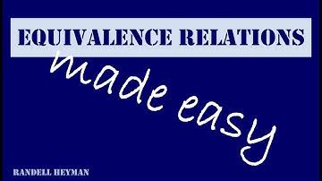 Equivalence relations made easy