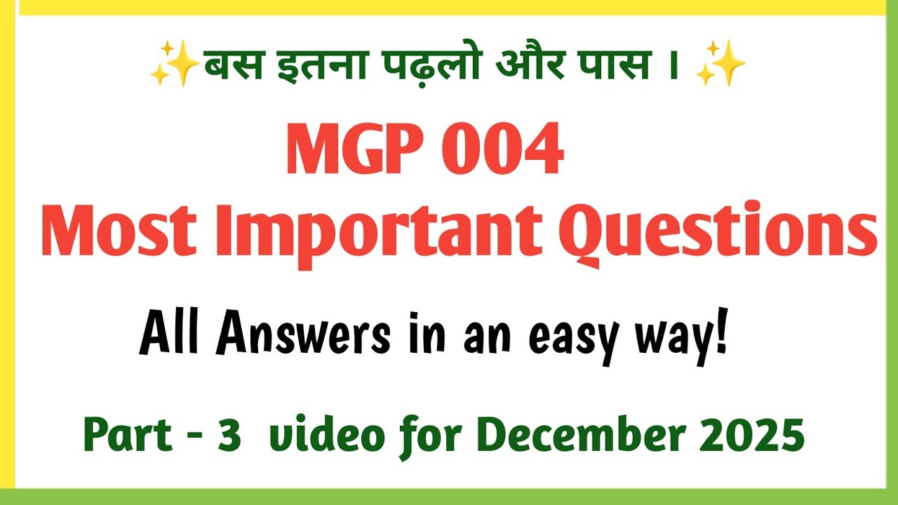 MGP 004 Important Questions 2025 | mgp 004 december 2025 | mgp 004 gandhi political thought 