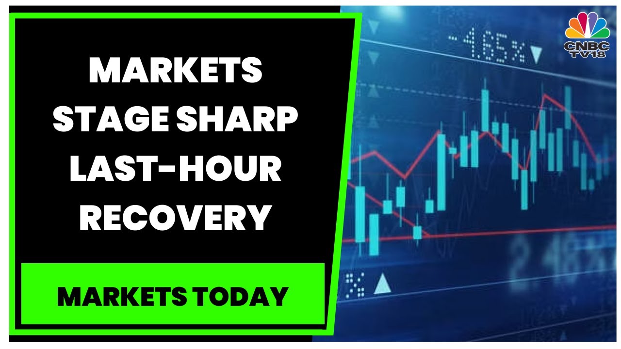 Stock Market Updates: Markets Stage Sharp Last-Hour Recovery | Markets ...