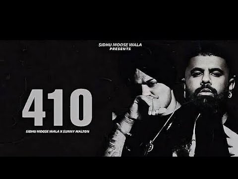 410 (OFFICIAL VIDEO) SIDHU MOOSEWALA | SUNNY MALTON | Latest NewPunjabi Songs 2024 410