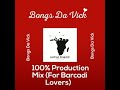 Bongs da vick  100 production mix