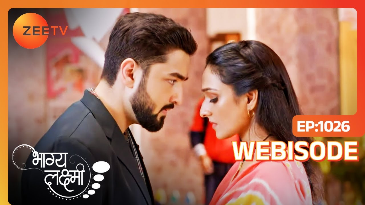 Rishi और Lakshmi को आई पिछली बातें याद | Bhagya Lakshmi | Ep - 1026 | Webisode | Zee TV