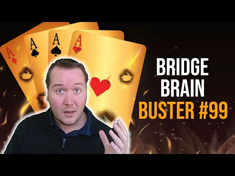 Bridge Brain Buster #99 - Daily Bridge Puzzle (Level 1 B-20)