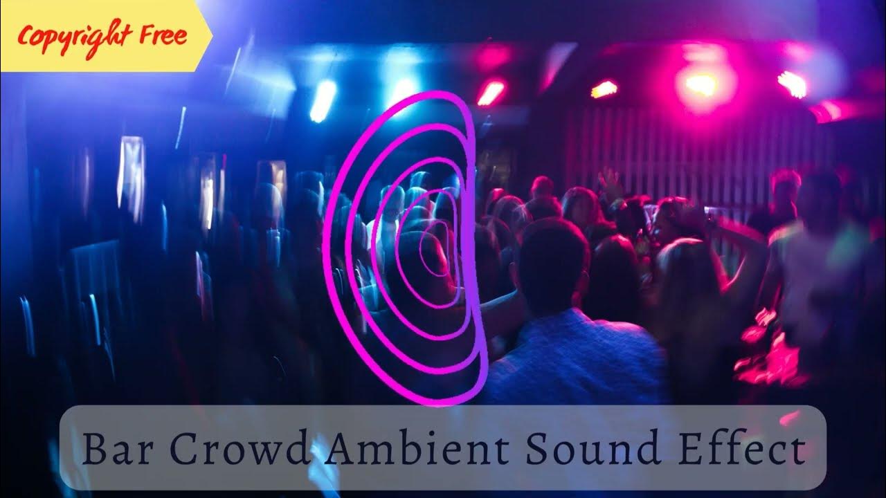 Bar Ambient Sound Effect Crowd chattering YouTube