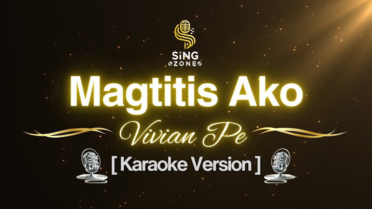 Magtitiis Ako- Vivian Pe (Karaoke Version)