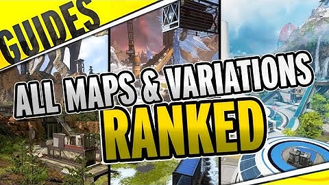 Apex Legends Maps Ranked! All 8 Map Variations!