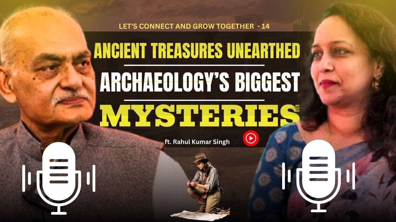Podcast on Archaeology and Heritage Sites | Rahul Kumar Singh - Head of Heritage Project