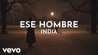 India - Ese Hombre (Audio)