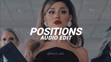 positions - ariana grande [ edit audio ]