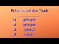 liegen, lag, hat, ist gelegen, legen, legte, hat gelegt, lügen, log, hat gelogen, lie, lay, tell a l