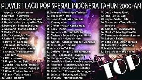(FULL TANPA IKLAN) Peterpan, Ungu, Chrisye, Element, Letto, Naff, Judika, Once, dkk #2000an