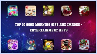 Top 10 Good Morning Gifs And Images Android Apps screenshot 4